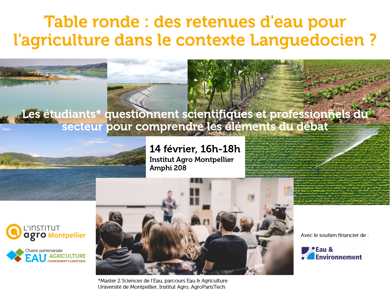 SAVE THE DATE : « des retenues d’eau dans le contexte languedocien ? » : une table ronde organisée par des étudiants en Sciences de l’Eau de Montpellier pour comprendre les éléments du débat